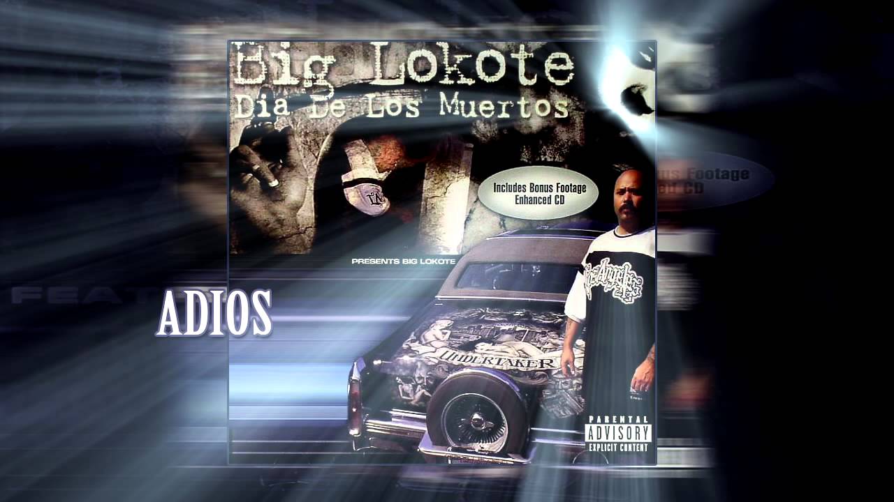 Big Lokote- Adios