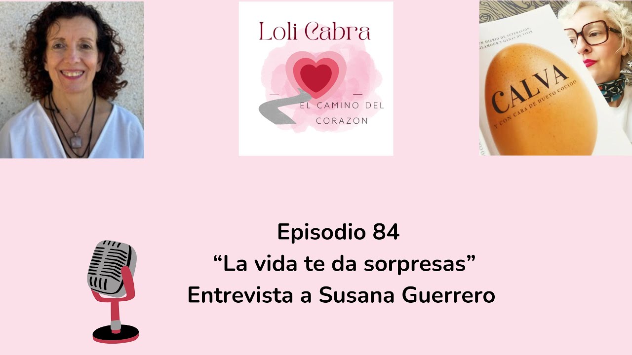 EPISODIO 84_ LA VIDA TE DA SORPRESAS (Entrevista)