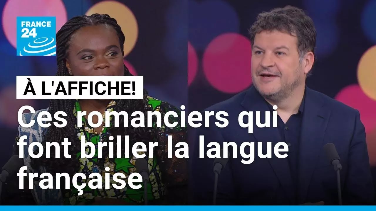 Semaine de la francophonie : quand les romanciers font briller la langue française • FRANCE 24