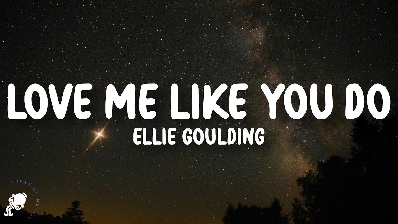 Ellie Goulding - Love Me Like You Do (Lyrics)