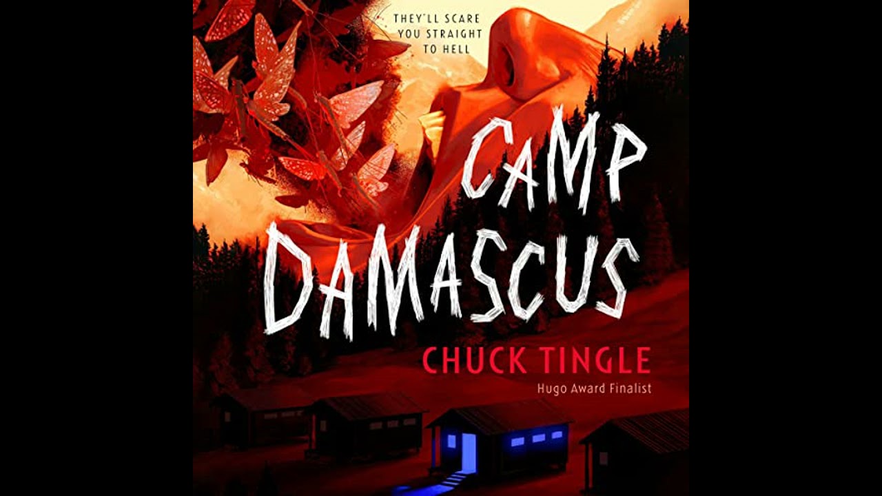 Camp Damascus by Chuck Tingle | Full Audiobook