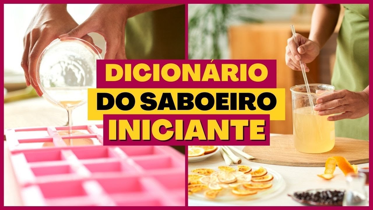 [SABOARIA ARTESANAL para INICIANTES] O que preciso para fazer Sabonete Artesanal?