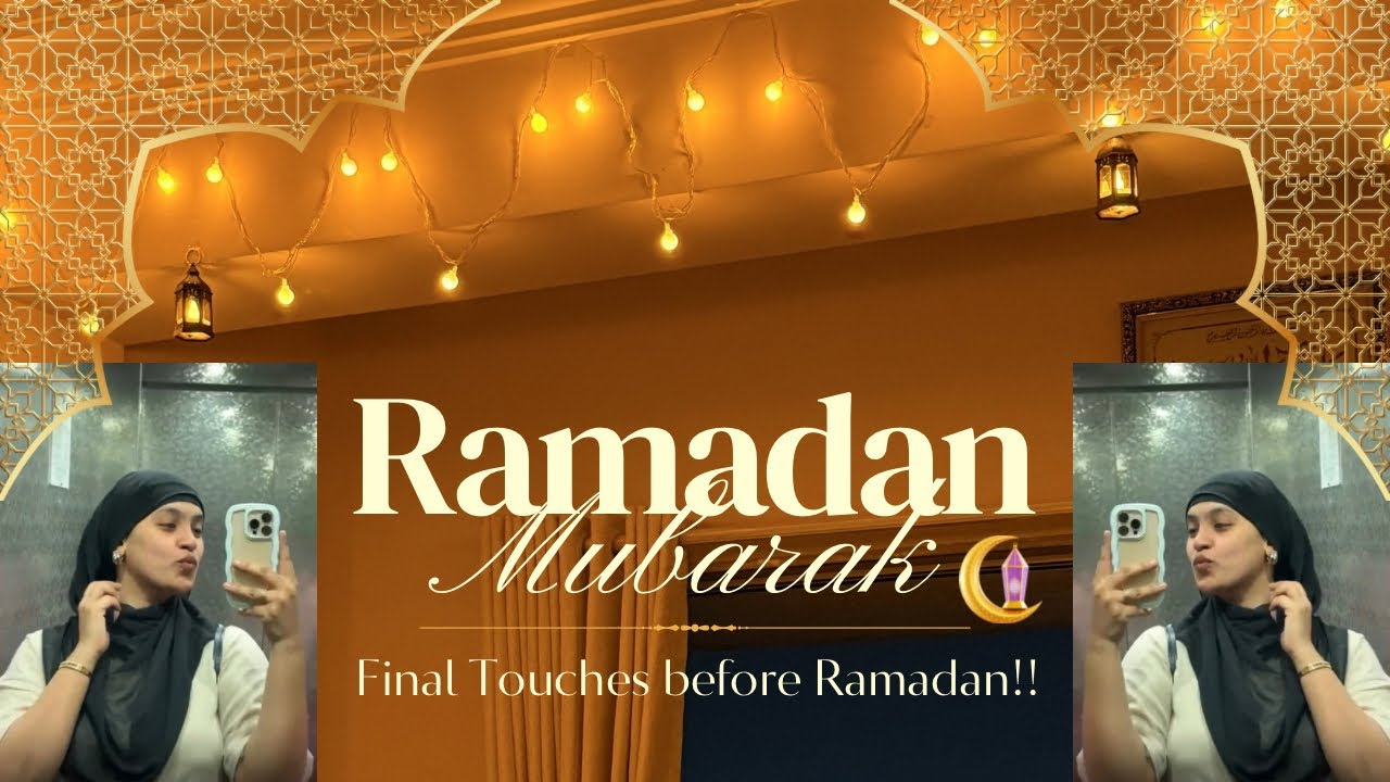 Ramadan Prep Day🌙 | Shopping, Decorating and Welcoming the Holy Month🧕🏼🫶🏻 