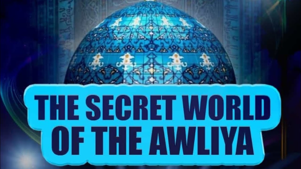 The Secret World Of The Awliya | Mufti Usman Qureshi