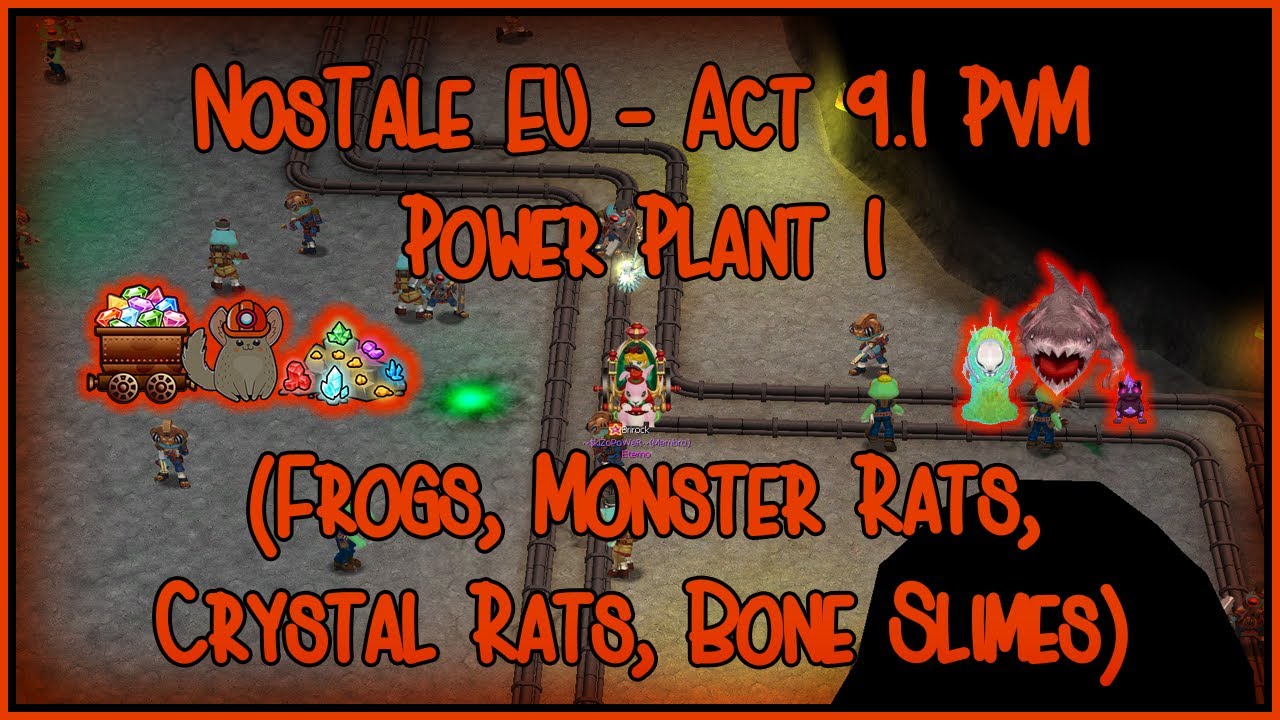 NosTale EU - Act 9.1 PvM / Exp: Power Plant 1