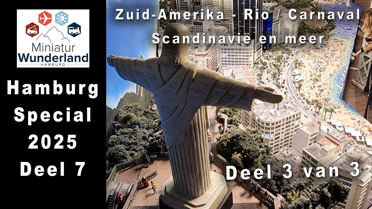Hamburg Special #07 | Miniatur Wunderland met Zuid-Amerika Rio 3/3