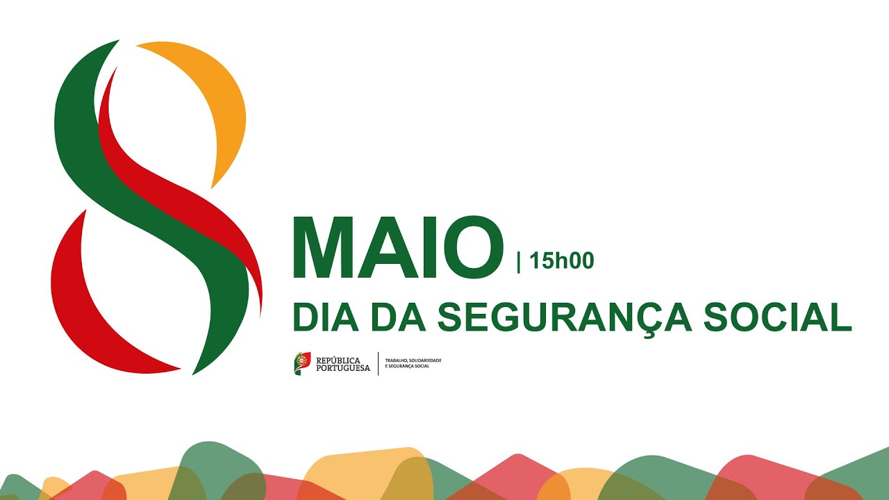 8 de maio - Dia da Segurança Social