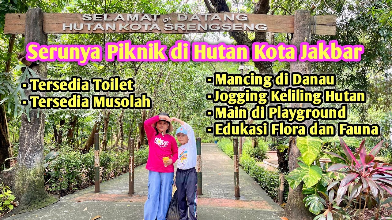 REVIEW HUTAN KOTA SRENGSENG JAKARTA BARAT