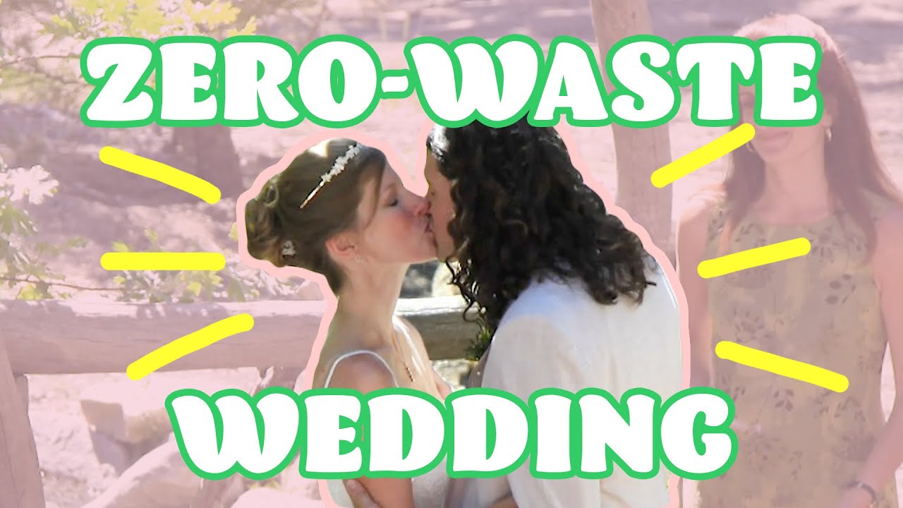 We Tried To Make Zero Trash At Our Wedding
