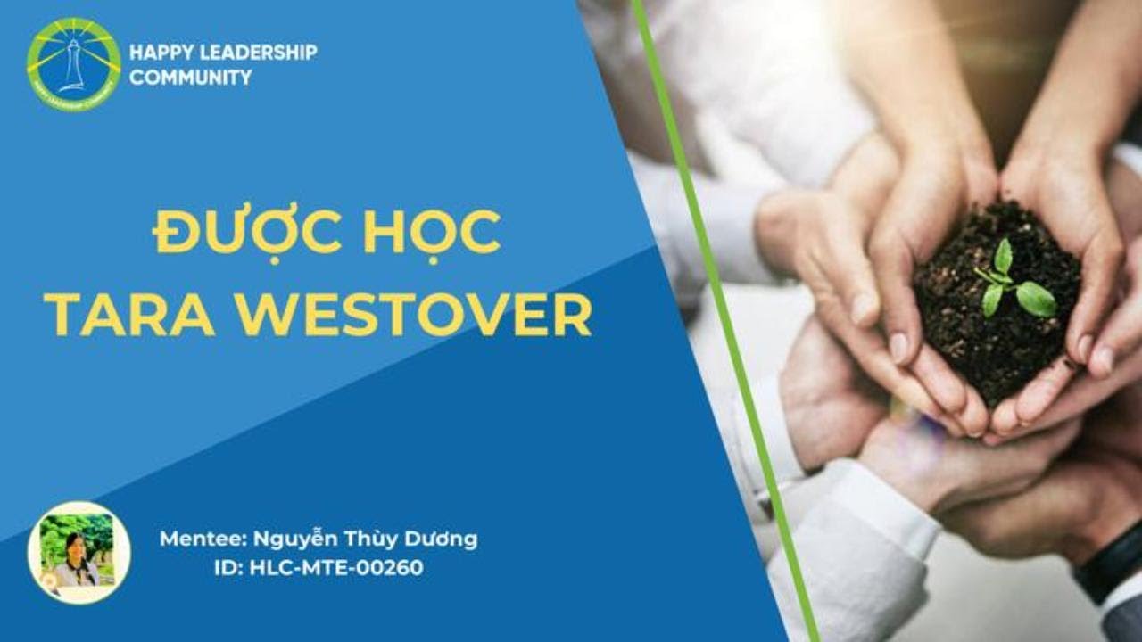 SÁCH: ĐƯỢC HỌC - TARA WESTOVER