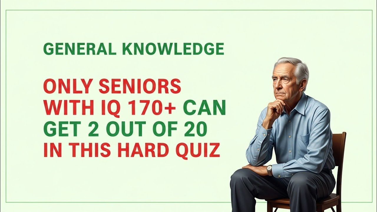 Only Seniors with IQ 170+ Can Get 2/20 in This Hard Quiz – Test Your Brain