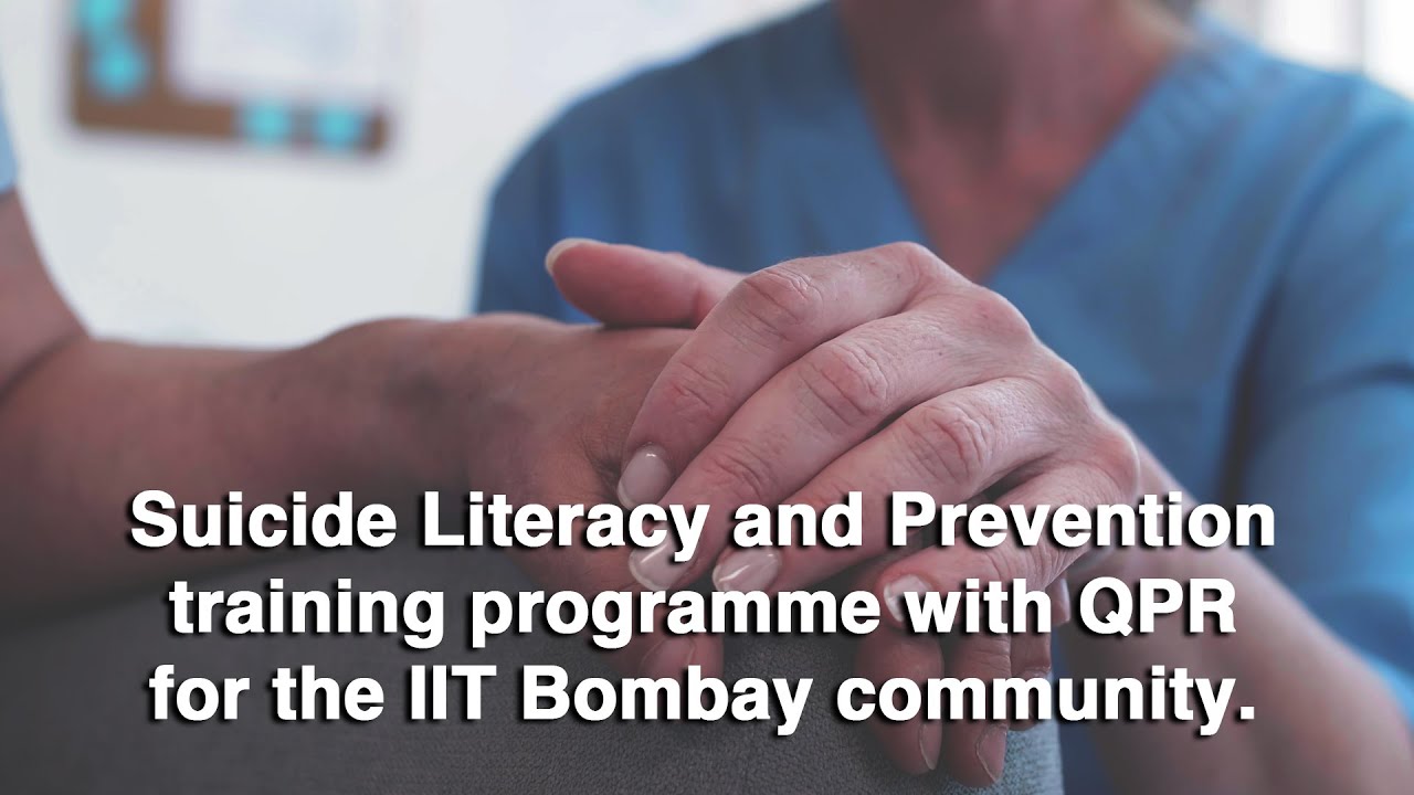 Suicide Literacy and Prevention Training Programme for the IIT Bombay Community