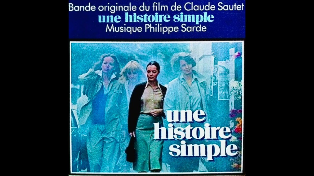 Philippe Sarde - Une Histoire Simple