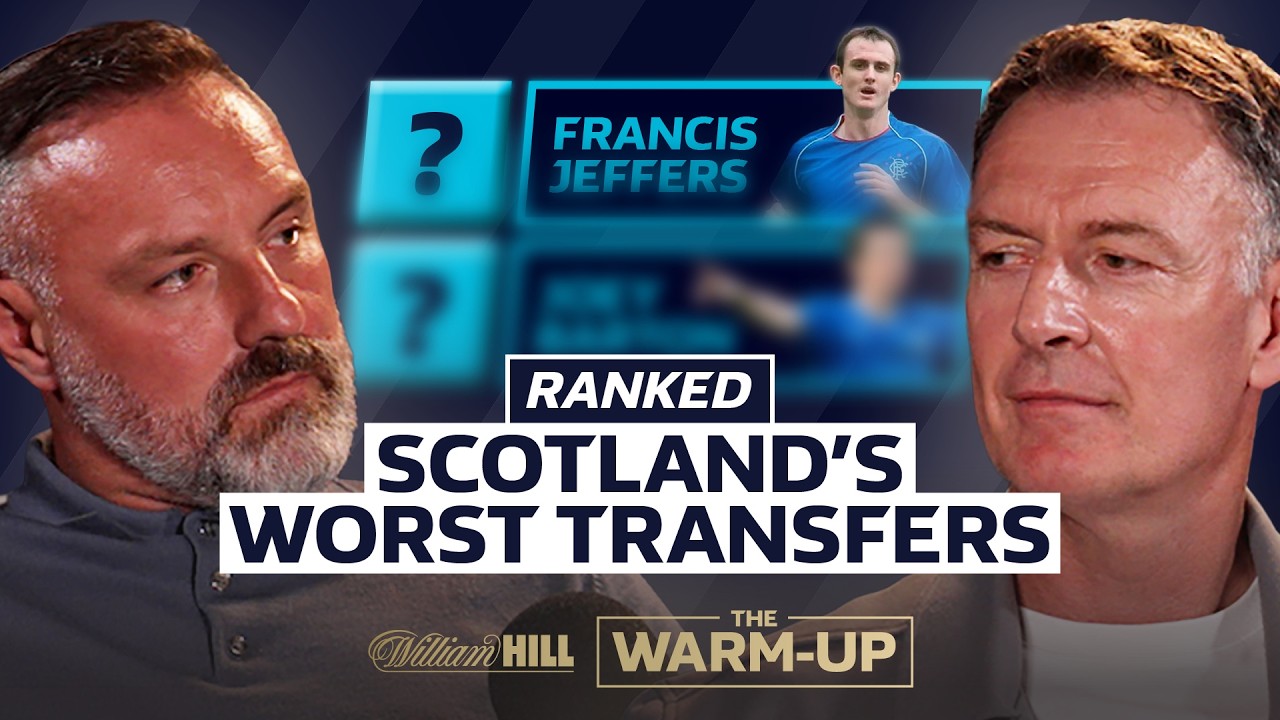 Premier League Stars Who FLOPPED in Scotland | The Warm-Up Ranked with Boyd, Sutton & Naismith