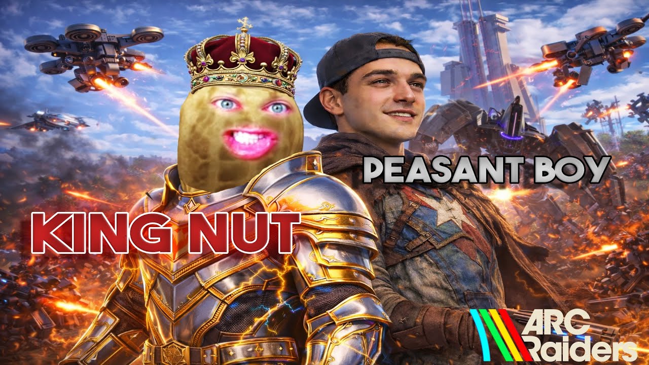 KING NUT (THEBURNTPEANUT) & PEASANT BOY (CLOAKZY) Best & Funniest Moments | Arc Raiders