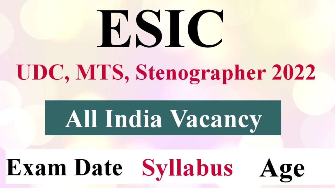 ESIC Recruitment 2022 Complete Details || MTS / UDC Notification 2022 || latest govt job update