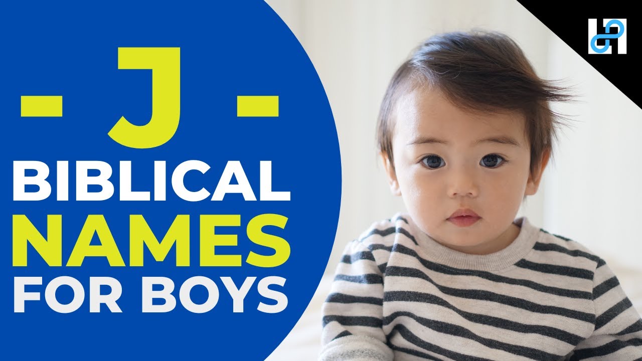 40 Biblical names that start with the letter J with their meaning and pronunciation