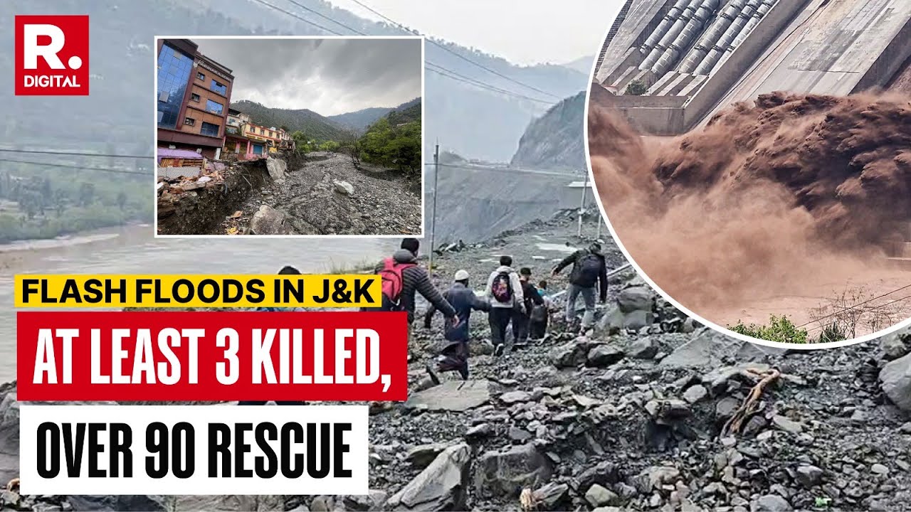 J&K Flash Floods: At Least 3 Killed, Over 90 Rescued & NDRF Carrying Out 'Rubble Clearance' Ops