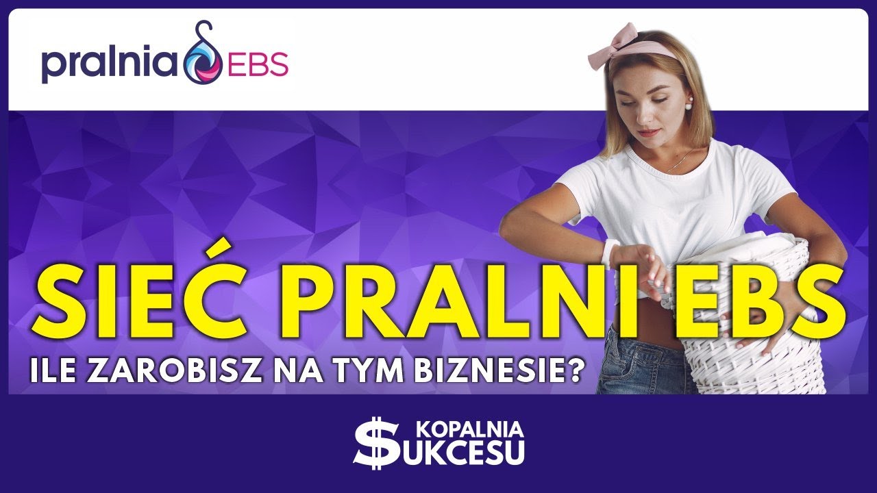 Pralnie Ebs. Czy da się zarobić na tym biznesie?