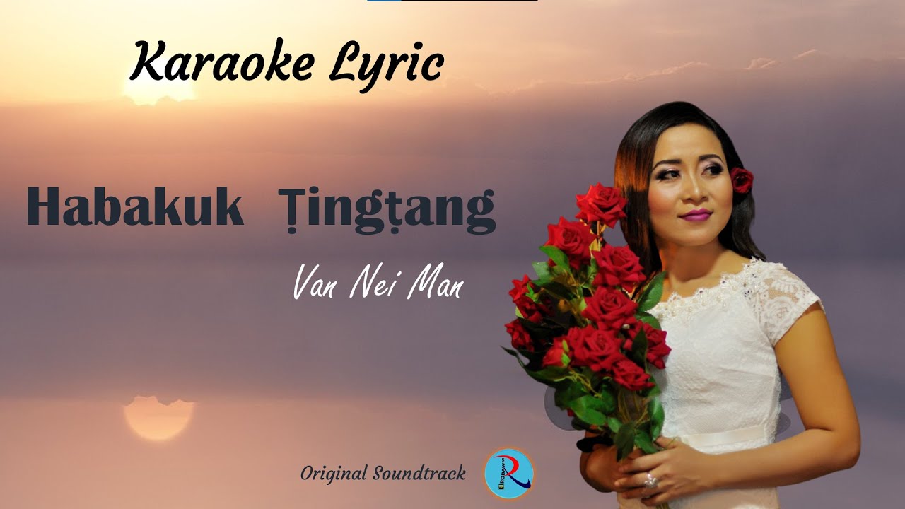 Karaoke - Van Nei Man |  Habakuk Ṭingṭang