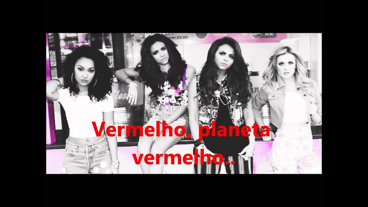Little Mix - Red Planet (Legendado PT-BR)