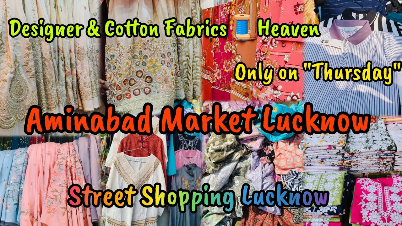 Aminabad Thursday Market Lucknow|Designer & Cotton Fabrics🧵🪡|Weekly Market|Street💸 shopping #lucknow