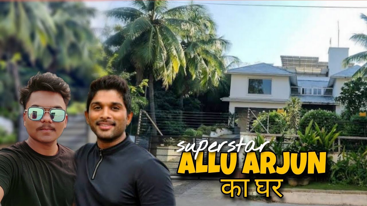 Superstar Allu Arjun Ka Ghar | Superstar Prabhash House In Jubilee Hills
