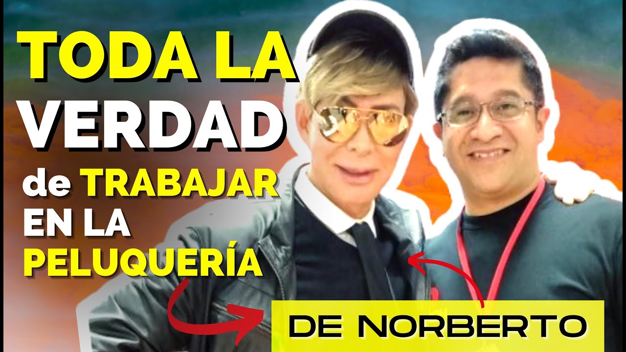 Cómo es TRABAJAR  en LA PELUQUERÍA DE NORBERTO