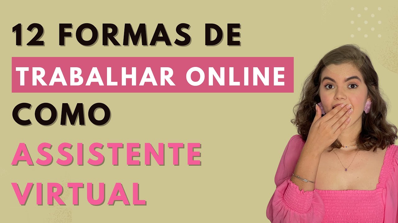12 formas de trabalhar online como assistente virtual!