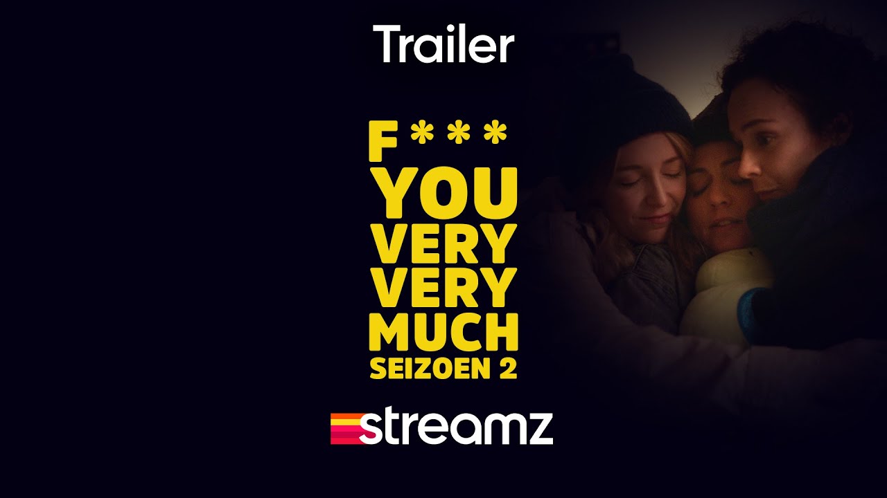 F*** You Very, Very Much | Seizoen 2 | Trailer | Serie | Streamz