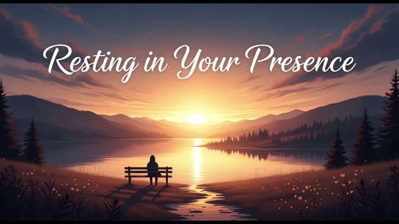 RESTING IN YOUR PRESENCE
