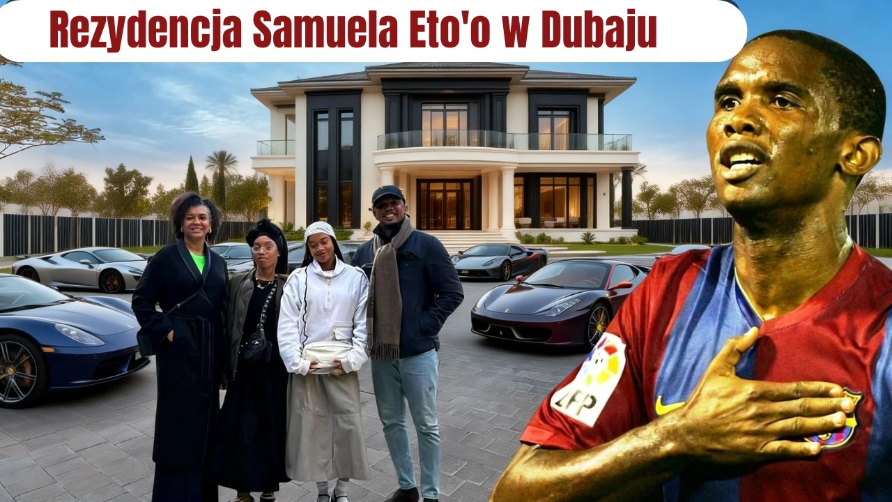 Samuel Eto'o: Ogromny majątek i historia, którą mało kto zna