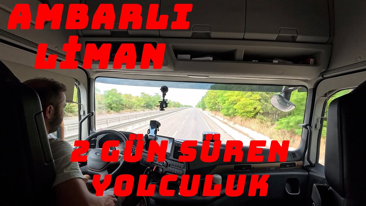 YURTDIŞINA YÜK TAŞIDIM / Ambarlı Liman / Geç Kaldım