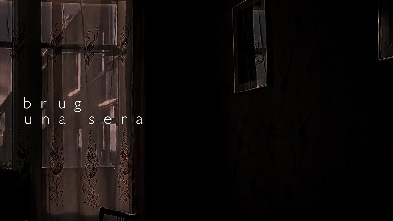 brug - una sera [single] #RetoLofi