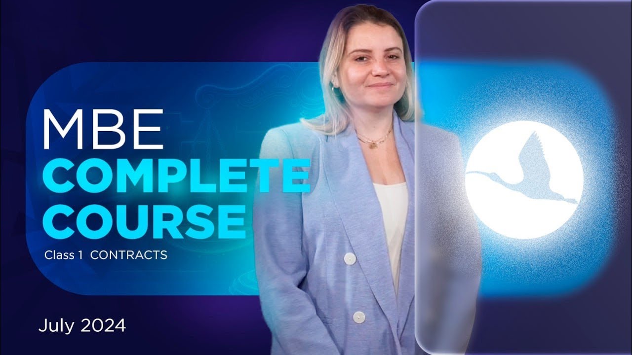 July 2024 MBE Complete Course Class 1 CONTRACTS