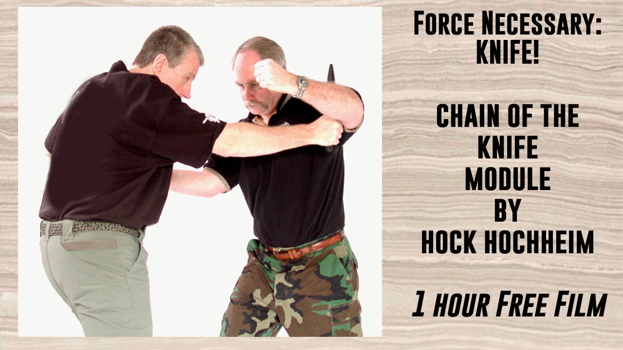 Chain of the Knife, Knife Combatives by Hock Hochheim