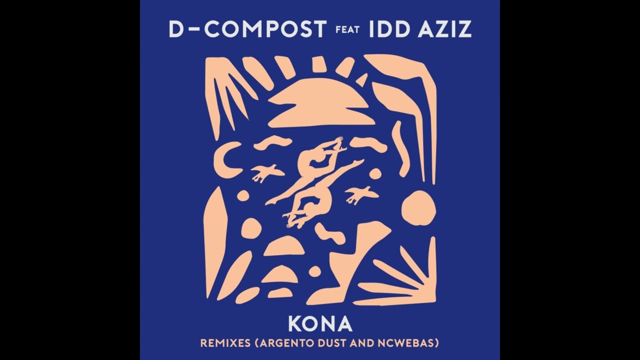 D-Compost, Idd Aziz - Kona (Original Mix)