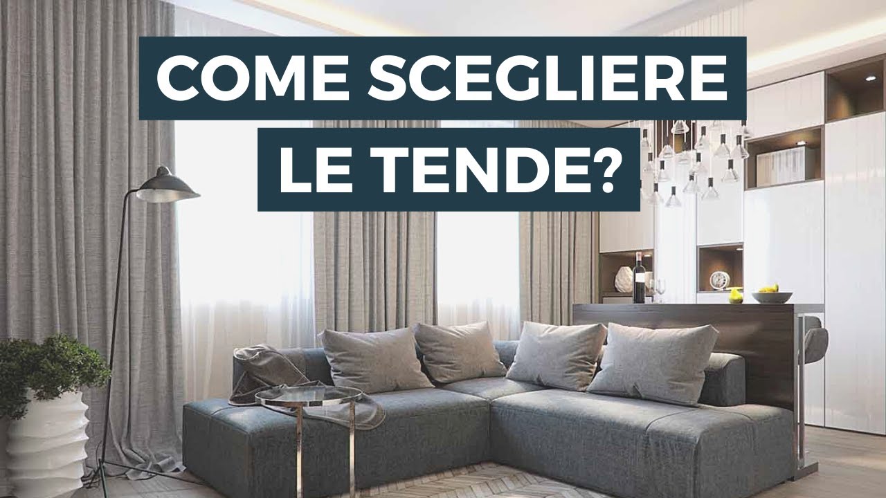 Scegliere le TENDE per casa: ecco qualche consiglio