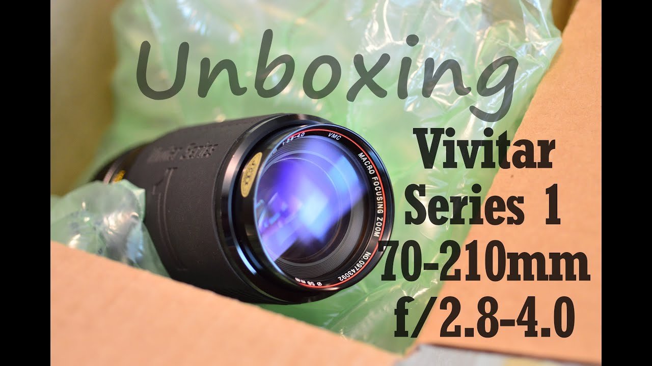 UNBOXING: Vivitar 70-210mm f/2.8-4.0 Series 1 (v4)