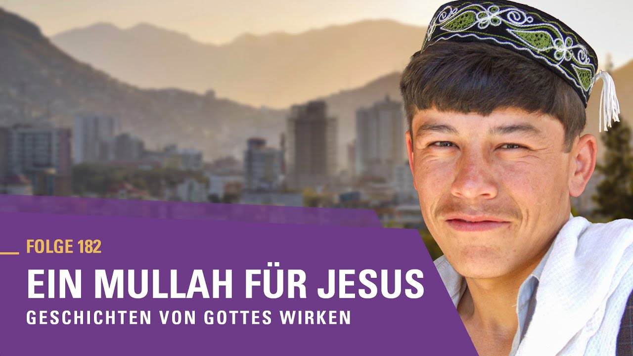 Ein Mullah für Jesus | Geschichten von Gottes Wirken