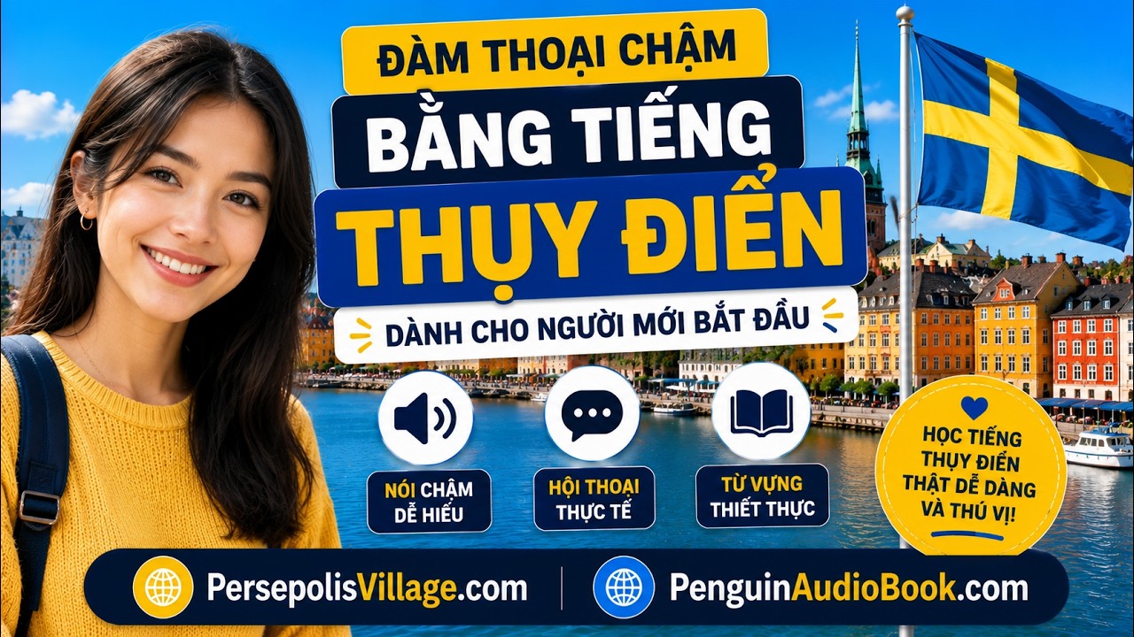 Đàm thoại chậm bằng tiếng Thụy Điển dành cho người mới bắt đầu