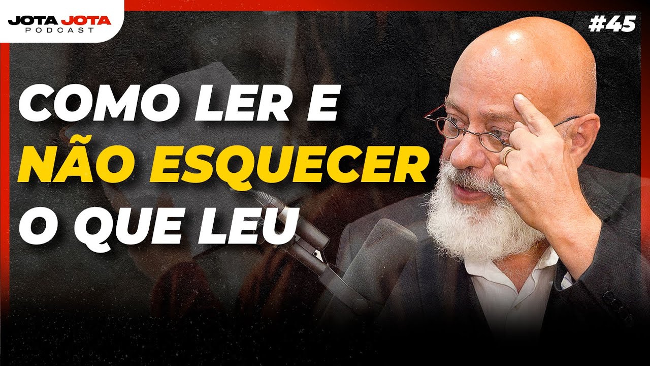 A TÉCNICA DE LEITURA DE LUIZ FELIPE PONDÉ | JOTA JOTA PODCAST #45