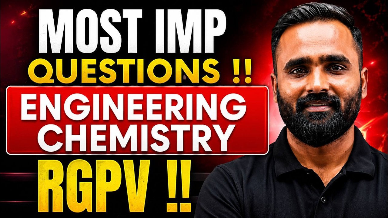 RGPV MOST IMPORTANT QUESTIONS OF ENGINEERING CHEMISTRY |PRADEEP GIRI SIR