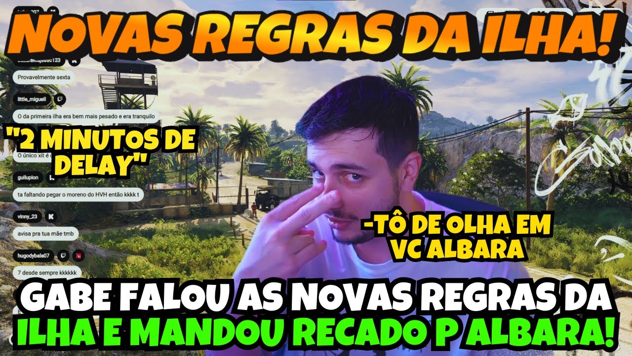 GABE FALANDO SOBRE NOVAS REGRAS DA ILHA E MANDOU RECADO PARA O ALBARA!!!