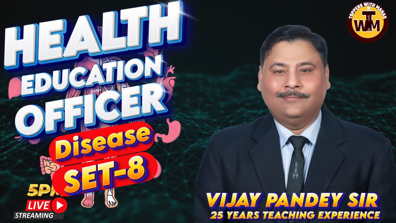 UPPSC HEO-2026 | स्वास्थ्य शिक्षा अधिकारी | DISEASE SET-8| स्वास्थ्य विज्ञान Vijay panday TWM