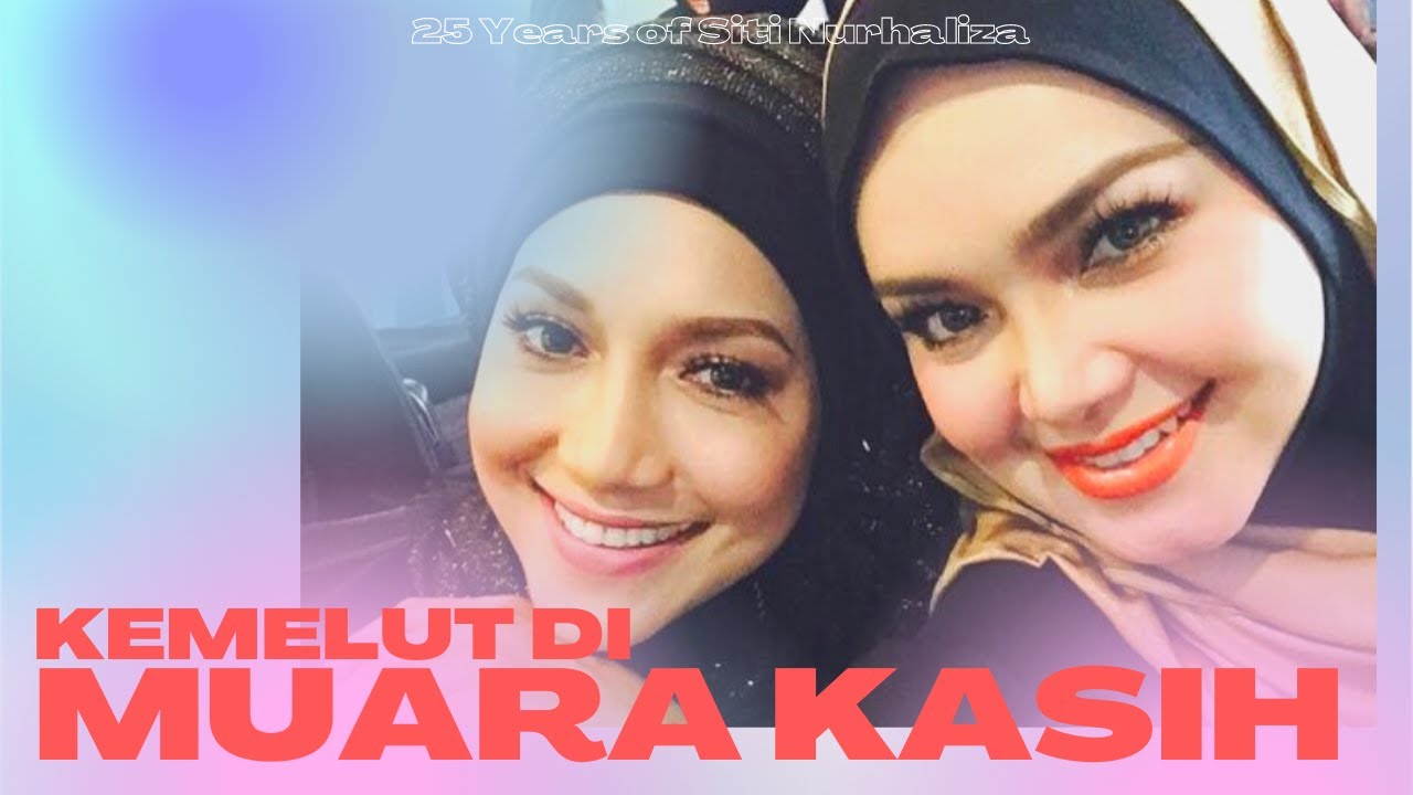 Dato’ Sri Siti Nurhaliza & Ziana Zain -  Kemelut Di Muara Kasih (Nazam Lebaran Siti Nurhaliza)