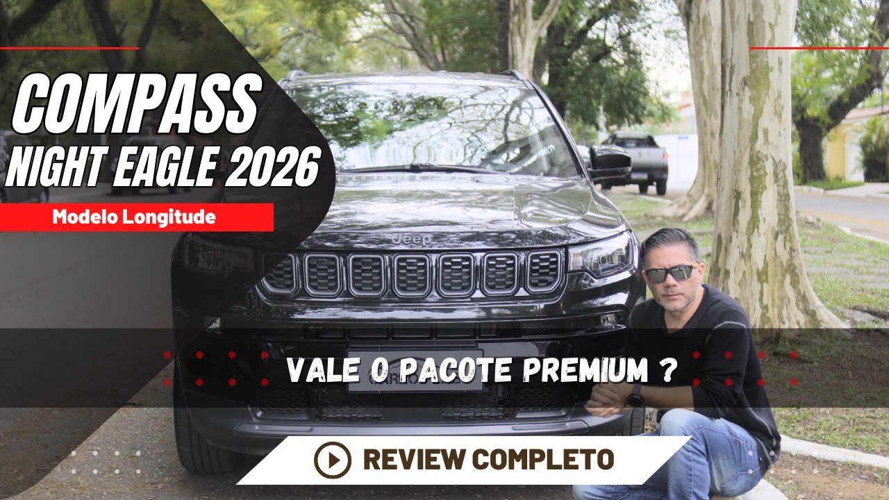 Jeep Compass 2026 Longitude Night Eagle — Vale o Preço? Review Completo