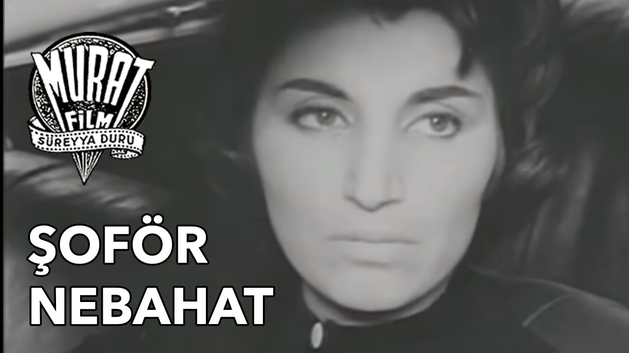 Şof&ouml;r Nebahat | FULL