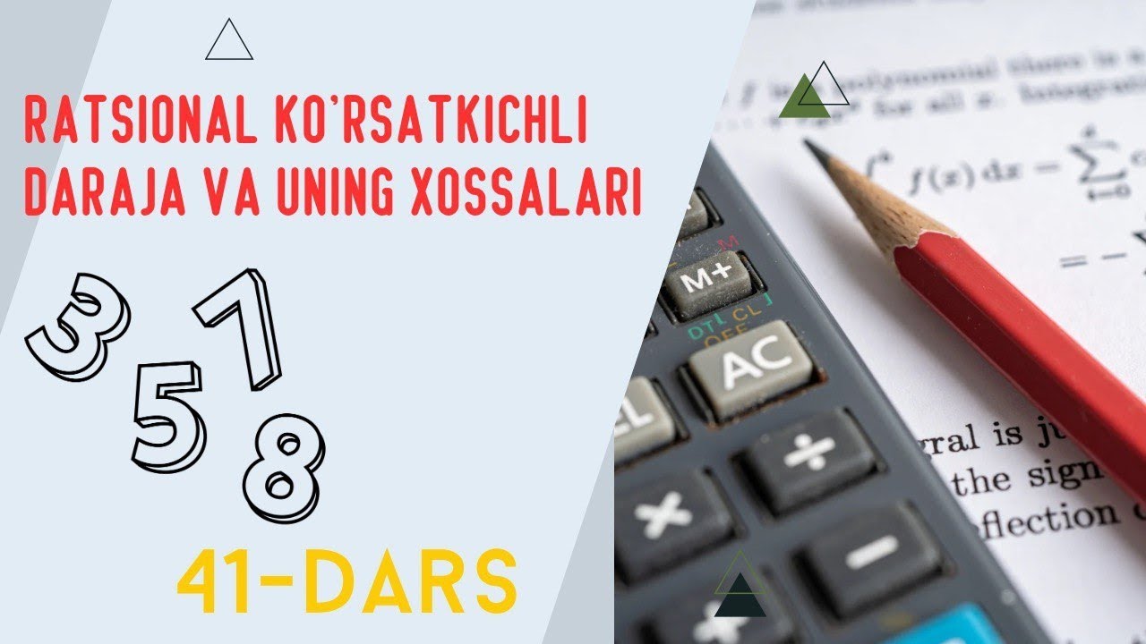 41-dars. RATSIONAL KO'RSATKICHLI DARAJA VA UNING XOSSALARI. #abituriyent #mathuz