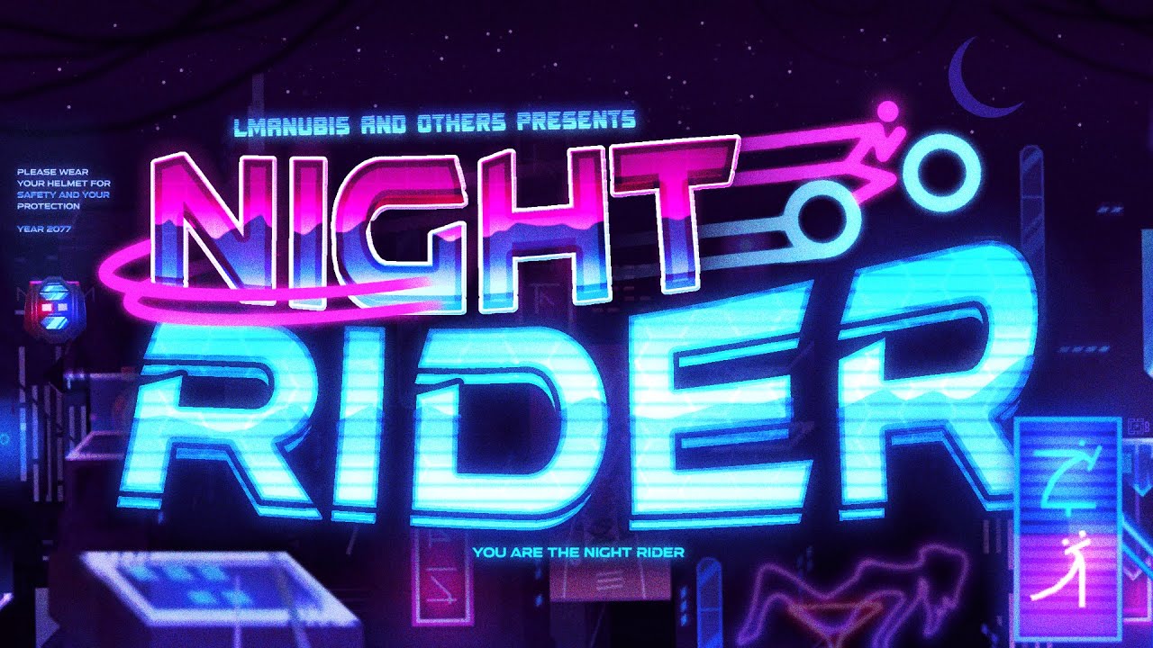 NIGHT RIDER 100% (ЭКСТРЕМАЛЬНЫЙ ДЕМОН) от LmAnubis и другие | Geometry Dash